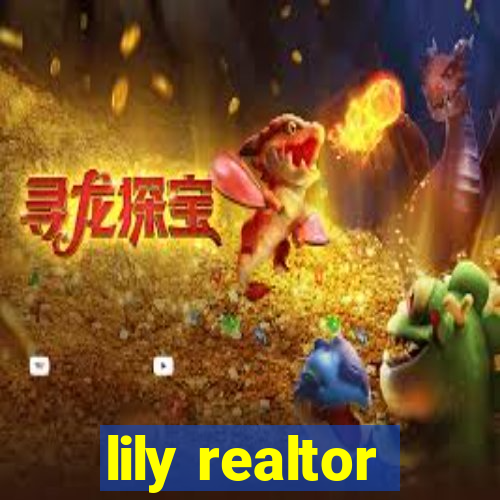 lily realtor